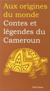 Contes et Lgendes du Cameroun