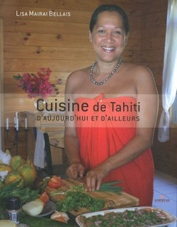 Cuisine de Tahiti d'aujourd'hui et d'ailleurs