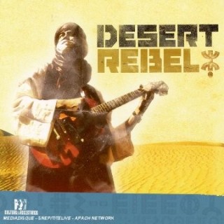 "Desert Rebel" par Desert Rebel & Abdallah 0umbadougou