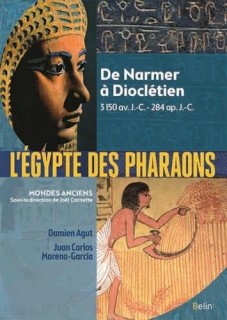 L'Égypte des pharaons - de Narmer, 3150 av. J.-C. à Dioclétien, 284 ap. J.-C.