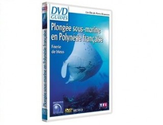 Plongée sous-marine en Polynésie française, féerie de bleus