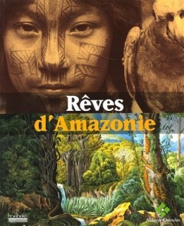 Rêves d'Amazonie