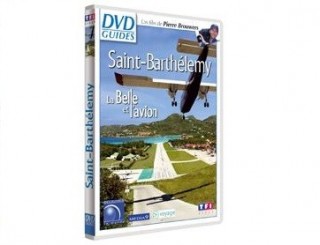 Saint-Barthélemy, la Belle et l'avion