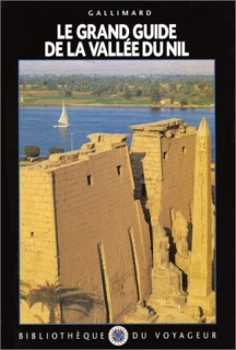 Le Grand guide de la Vallée du Nil