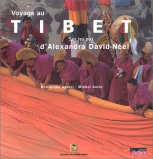 Voyage au Tibet sur les pas d'Alexandra David-Nel