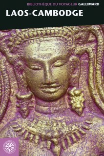 Bibliothèque du voyageur: Laos – Cambodge