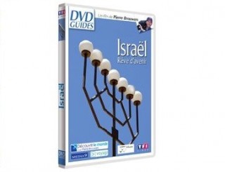 Israël, rêve d'avenir 