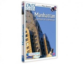 Manhattan, la passion de la démesure 