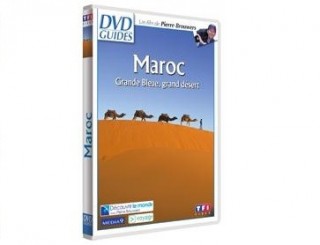 Maroc, grande Bleue, grand désert 