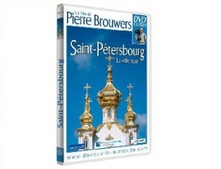 Saint-Pétersbourg, la ville tsar 